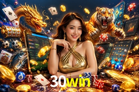 Account Benefits 30win